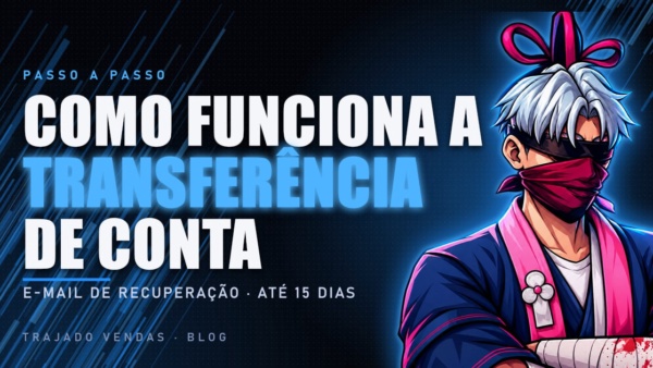Como funciona a transferência de uma conta de Free Fire